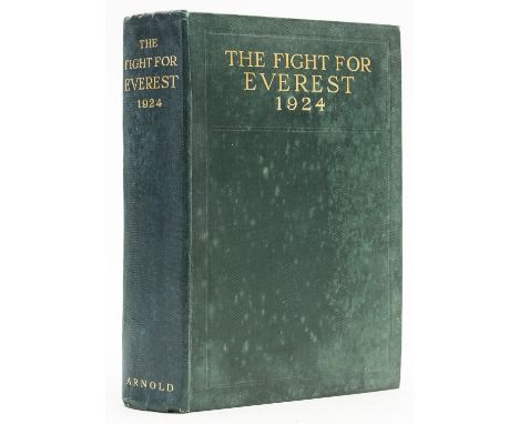 NO RESERVE Mountaineering.- Norton (Lt.-Col. Edward Felix) The Fight for Everest: 1924, first edition, plates, some colour, f