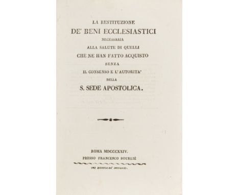 NO RESERVE Canon Law.- Anfossi (Filippo) La Restituzione de' Beni Ecclesiastici necessaria alla saluta di quelli che he han f