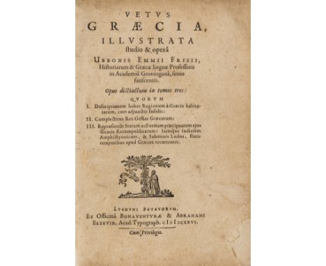 NO RESERVE Elzevier.- Greece.- Emmius (Ubbo) Vetus græcia, illustrata, studio &amp; opera, 3 vol. in 1, titles with woodcut p