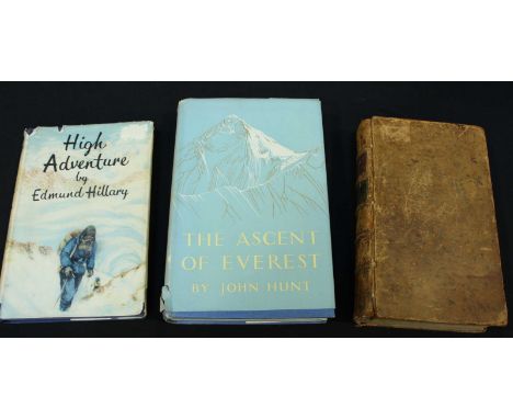 Everest Interest. High Adventure by Edmund Hillary, signed first edition 1955, pub. Hodder & Stoughton; together with The Asc