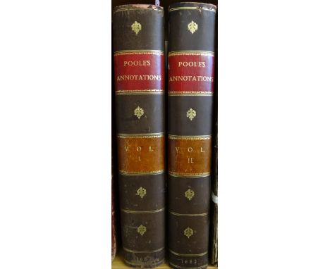 POOLE (Rev. M.)  Annotations upon the Holy Bible  . . .  2 vols. portrait frontis. (damaged); rebound 20th cent. gilt-ruled c