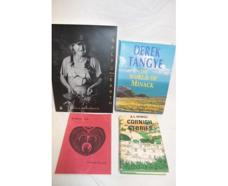 Tangye (D.) The World of Minack, 1 vol. signed 1991 dust-jacket; Rowse (A. L.) Cornish Stories 1967 dust-jacket; Tait (K.) Ca