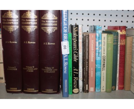 Rowse (AL) Shakespeare's Globe, one vol, signed, dustjacket and various  other AL Rowse volumes including The Annotated Shake