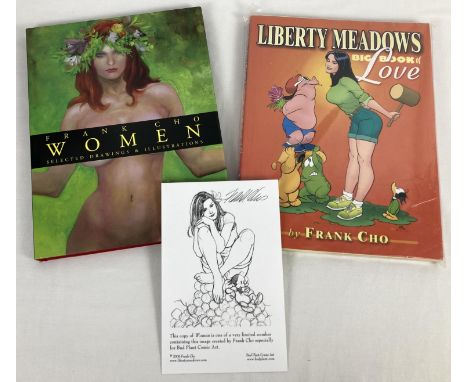 2 Hardback books by comic artist Frank Cho. A special edition copy of "Women" with signed loose print to inside of cover, tog
