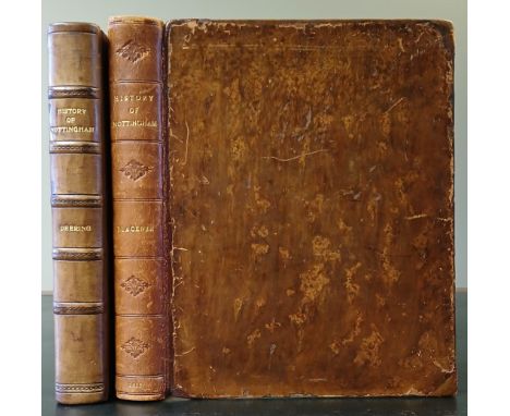 DEERING, Charles. Nottinghamia Vetus Et Nova or An Historical Account of the Ancient and Present State of the Town of Notting