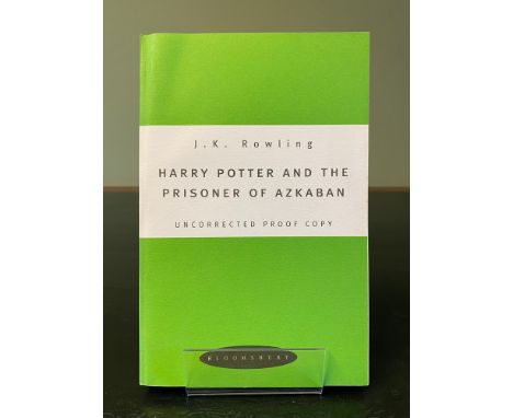 ROWLING, (J. K.). Harry Potter and the Prisoner of Azkaban, Uncorrected Proof Copy in green wrappers [one of only 150 to 250 