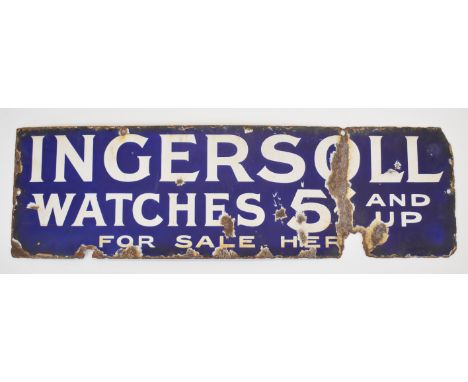 Ingersoll Watches enamel shop display or advertising sign 'Ingersoll Watches 5 And Up For Sale Here' 15 x 51cm.