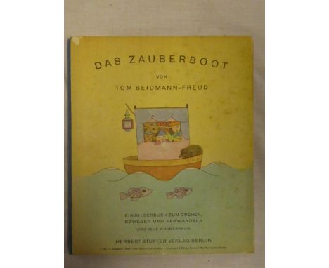 Seidmann -Freud (Tom) Das Zauberboot (The Magic Boat - A moveable book), one vol first edition 1930