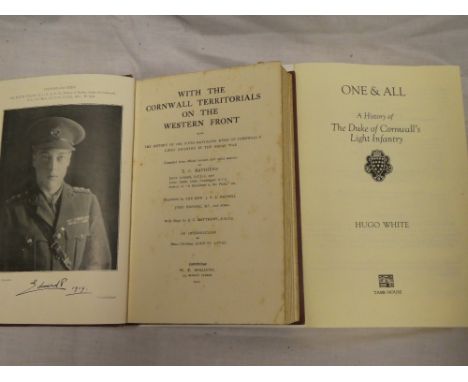 Matthews (E.C.) With the Cornwall Territorials on the Western Front, 1 vol 1921 and White (H) One and All - A History of the 