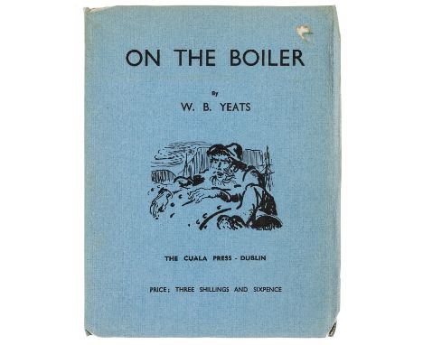 NO RESERVE Yeats (William Butler) On the Boiler, second printing (as usual), the odd spot, original blue pictorial wrappers, 
