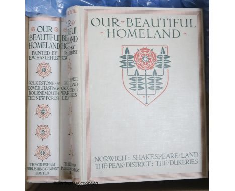 °  Haslehust (E. W. Illus.), Our Beautiful Homeland, Gresham Publishing Company Ltd, 7 vols, cream cloth with Tudor rose desi