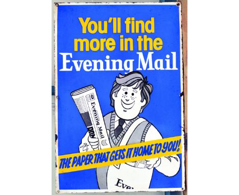 EVENING MAIL ENAMEL SIGN. 18.5 x 27.5ins. Bright blue background with jolly newspaper reader - above reads You'll find/ more 