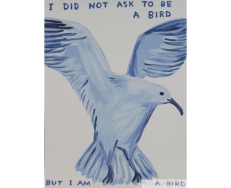 David Shrigley (British, b.1968) lithograph poster 'I Did Not Ask To Be a Bird' 2021
Off-set lithograph printed on 200g Munke