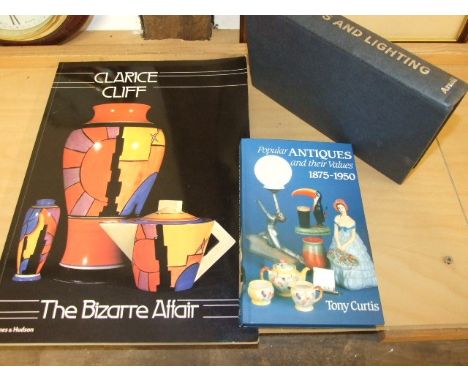 Clarice Cliff The Bizzare Affair , Popular Antiques 1875-1950 &amp; Lamps &amp; Lighting first edition 1966