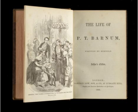 BARNUM, PHINEAS T - THE LIFE OF P. T. BARNUM Written by Himself. First English edition, 8vo, frontispiece and other illustrat