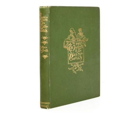 S. J. Adair-Fitzgerald, 'The Zankiwank and The Bletherwitch', New York, Frederick A. Stokes, first juvenile edition, with ill