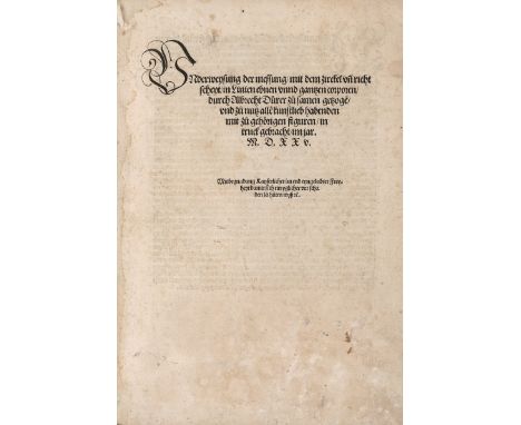 -- Dürers Durchbruch zur Ästhetik der Neuzeit - Der erste Druck der ersten Ausgabe seiner "Unterweisung"-- Dürer, Albrecht. U