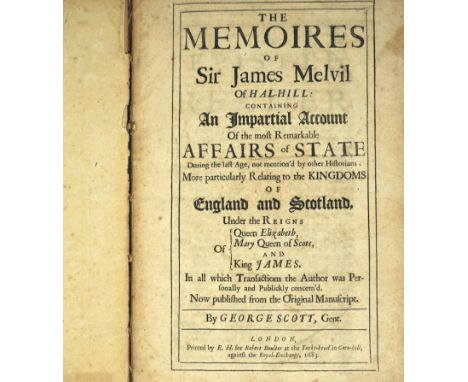 Melville, James. The Memoires. Now published from the original manuscript. By George Scott. 8 Bl., 204 S., 14 Bl. 29 x 20 cm.