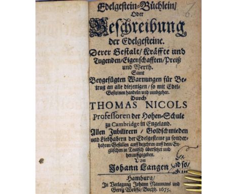 Nicols, Thomas. Edelgestein-Büchlein oder Beschreibung der Edelsteine ... auß dem Englischen in Teutsch übersetzet und herauß