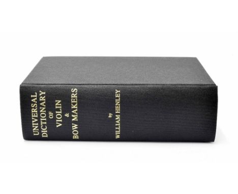 William Henley - Universal Dictionary of Violin & Bow Makers, reprinted 1997 edition