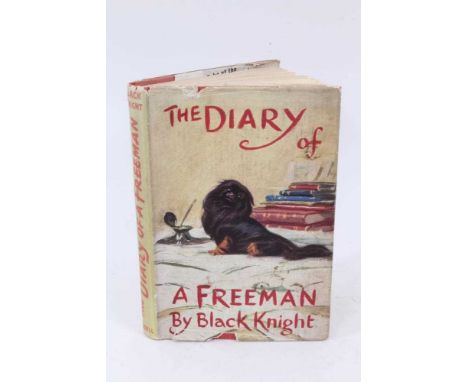 Munnings Interest: The Diary of a Freeman by Black Knight, signed and inscribed by Violet Munnings and Sir Alfred Munnings, w