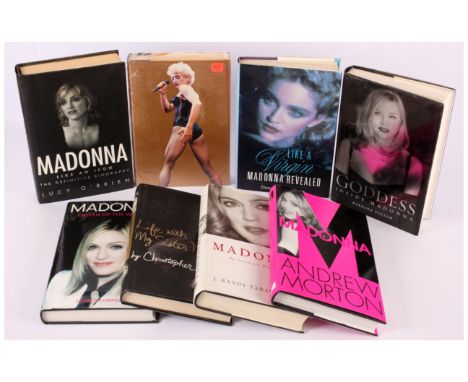 A collection of Madonna Books to include titles; Madonna Queen Of The World; Life With My Sister Madonna; Madonna An Intimate