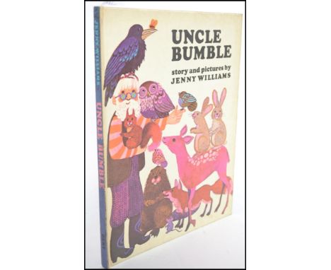 Uncle Bumble; Williams, Jenny. 1970. American Heritage Press, NY, 1970. Hardcover children's book. Rare first edition, with c