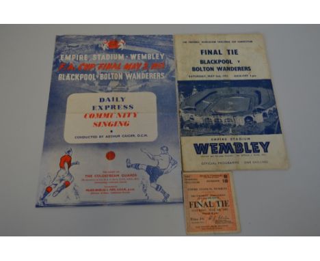 A 1953 FA CUP FINAL PROGRAMME, featuring Blackpool v Bolton Wanderers (unsigned), complete with Final ticket stub and origina