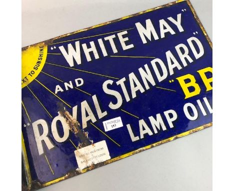 VINTAGE ENAMEL SIGN, which reads WHITE MAY AND ROYAL STANDARD BP OIL LAMPS, 30cm x 46cm