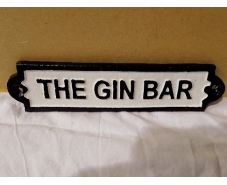 Cast iron The Gin Bar sign. W: 18 cm. UK P&amp;P Group 1 (£16+VAT for the first lot and £2+VAT for subsequent lots) 