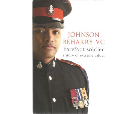 Johnson Beharry VC signed hardback book titled Barefoot Soldier signed on the inside title page. 370 pages. Lance Sergeant Jo