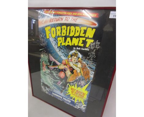 Group of three framed theatre posters, ' Return to the Forbidden Planet ' by Bob Carleton, bearing various signatures and  a 