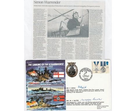 Sinking of the SCHARNHORST signed cover. Plus, Obituary of Captain Simon Warrender DSC RN Torpedo Control Officer HMS Savage 