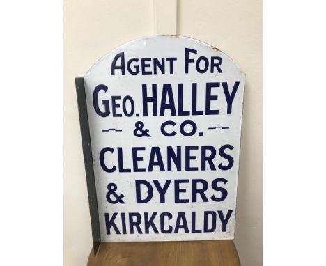 Original double sided enamel sign "Agent for Geo. Halley &amp; Co. Cleaners &amp; Dyers Kirkcaldy" Measures 51x31.5cm 