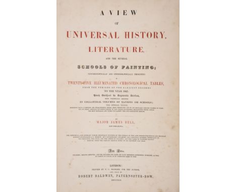 NO RESERVE Bell (Major James) A View of Universal History, Literature, and the Several Schools of Painting, fifth edition, ti