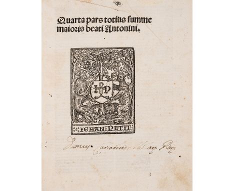 Antoninus Florentius, Saint. Quarta pars totius summe maioris beati Antonini, vol. 4 only (of 4), printer's woodcut device to