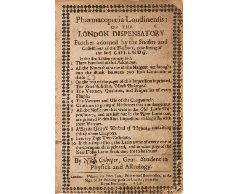 NO RESERVE Medicine.- Culpeper (Nicholas) Pharmacopoeia Londinensis: or the London Dispensatory... , "sixt edition", title wi