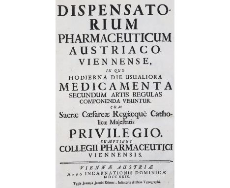 Dispensatorium: pharmaceuticum Austriaco-Viennense, in quo hodierna die usualiora medicamenta secundum artis regulas componen