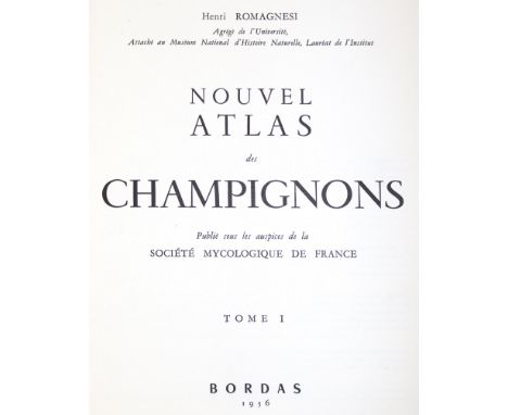 Romagnesi,H.: Nouvel Atlas des Champignons. Publie sous les auspices de la Societe Mycologique de France. 4 Bde. Paris, Borda