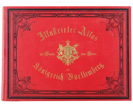Rachel,L.: Illustrierter Atlas des Königreichs Württemberg für Schule und Haus. (2. Aufl.). Stgt., Rachel 1891. Qu.Fol. Mit F