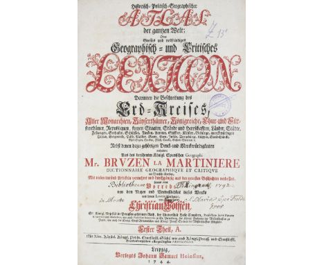 Bruzen de la Martinière,A. u. C.Wolff.: Historisch-politisch-geographischer Atlas der gantzen Welt; Oder Grosses und vollstän