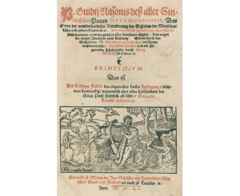 Halberstatt,A.v.: P. Ouidij Nasonis deß aller Sinreichsten Poeten Metamorphosis, Das ist von der wunderbarlicher Verenderung 