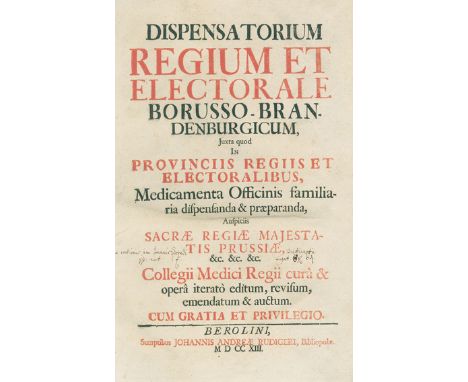 Dispensatorium: regium et electorale Borusso-Brandenburgicum. Opera revisum, emendatum &amp; auctum. (Mit) Taxa seu pretium o