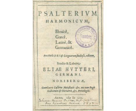Hutter,E.: Psalterium harmonicum. Ebraice, Graece, Latine, &amp; Germanice. Pro verbi Dei &amp; linguarum studiosis, editum, 