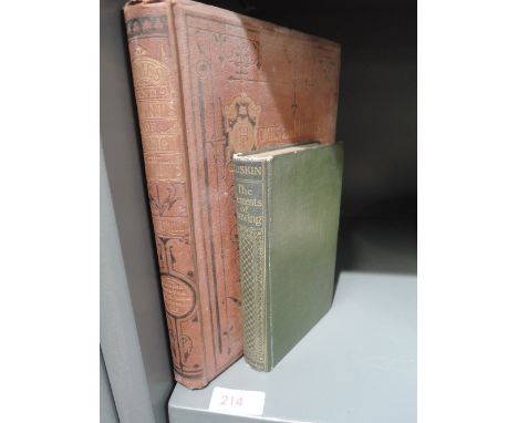 Two vintage art volumes Homes Haunts and Works dated 1871 and Drawing by John Ruskin