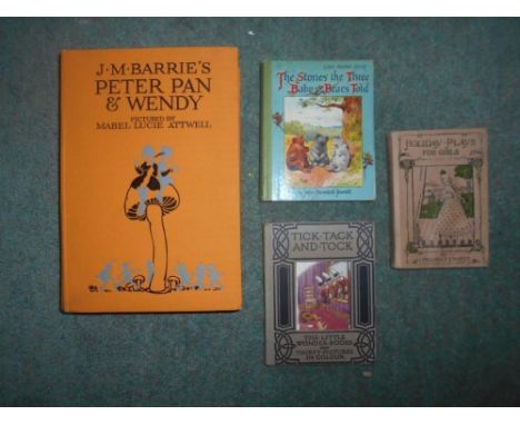 ATTWELL, M.L.   Peter Pan &amp; Wendy  c.1921, plus 3 other childrens books (4)