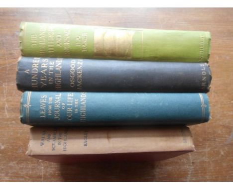 BAKER, E.A.  The Highlands with Rope and Rucksack  1st.ed. 1923, gt. dec. cl.  plus  HELPS, A.  Leaves From the Journal of Ou