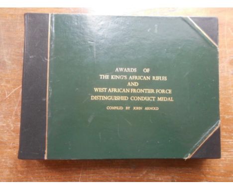 ARNOLD, J.   Awards of the West African Rifles and Wset Africal Frontier Force Distinguished Conduct Medal   (1998)