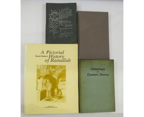 Shaheen, Naseeb "A Pictorial History of Ramallah", the Arab Institute for Research and Publishing (1993), inscribed and signe