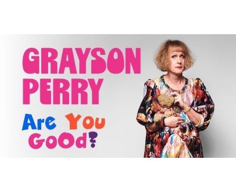 Front Row Seats to Grayson Perry, Buxton Opera House - Best seats in the house to see Sir Grayson Perry CBE at Buxton Opera H